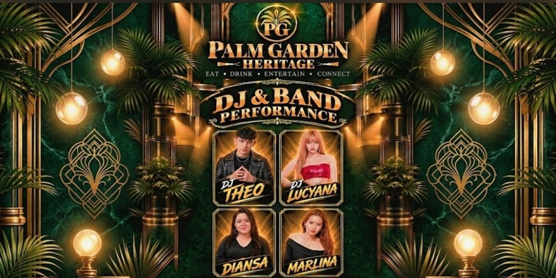 Bukan Sekadar Makan dan Minum, Palm Garden Heritage Siapkan Malam Penuh Musik